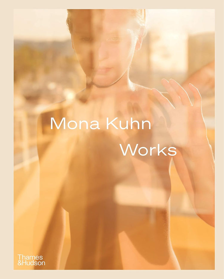 Mona Kuhn: Works, Mona Kuhn