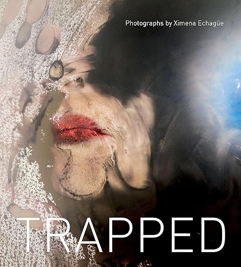 Trapped, Ximena Echagüe