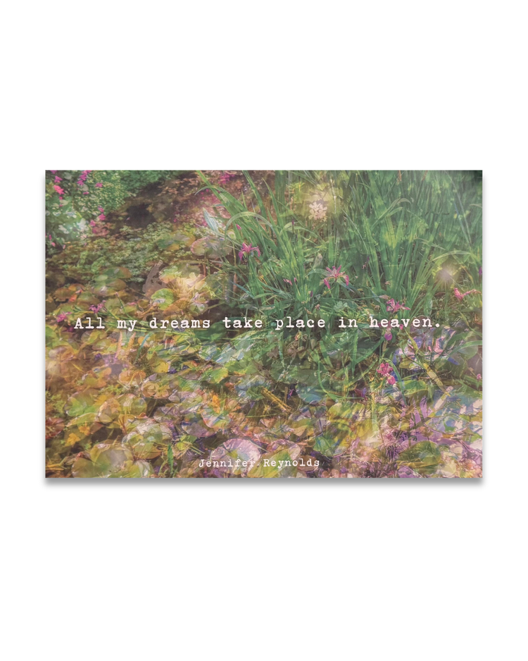 All my dreams take place in heaven, Jennifer Reynolds