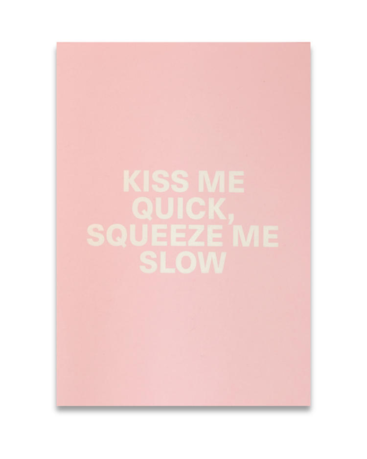 Kiss Me Quick, Squeeze Me Slow, Marcus Haslam (Signed A6 Postcard Photobook)