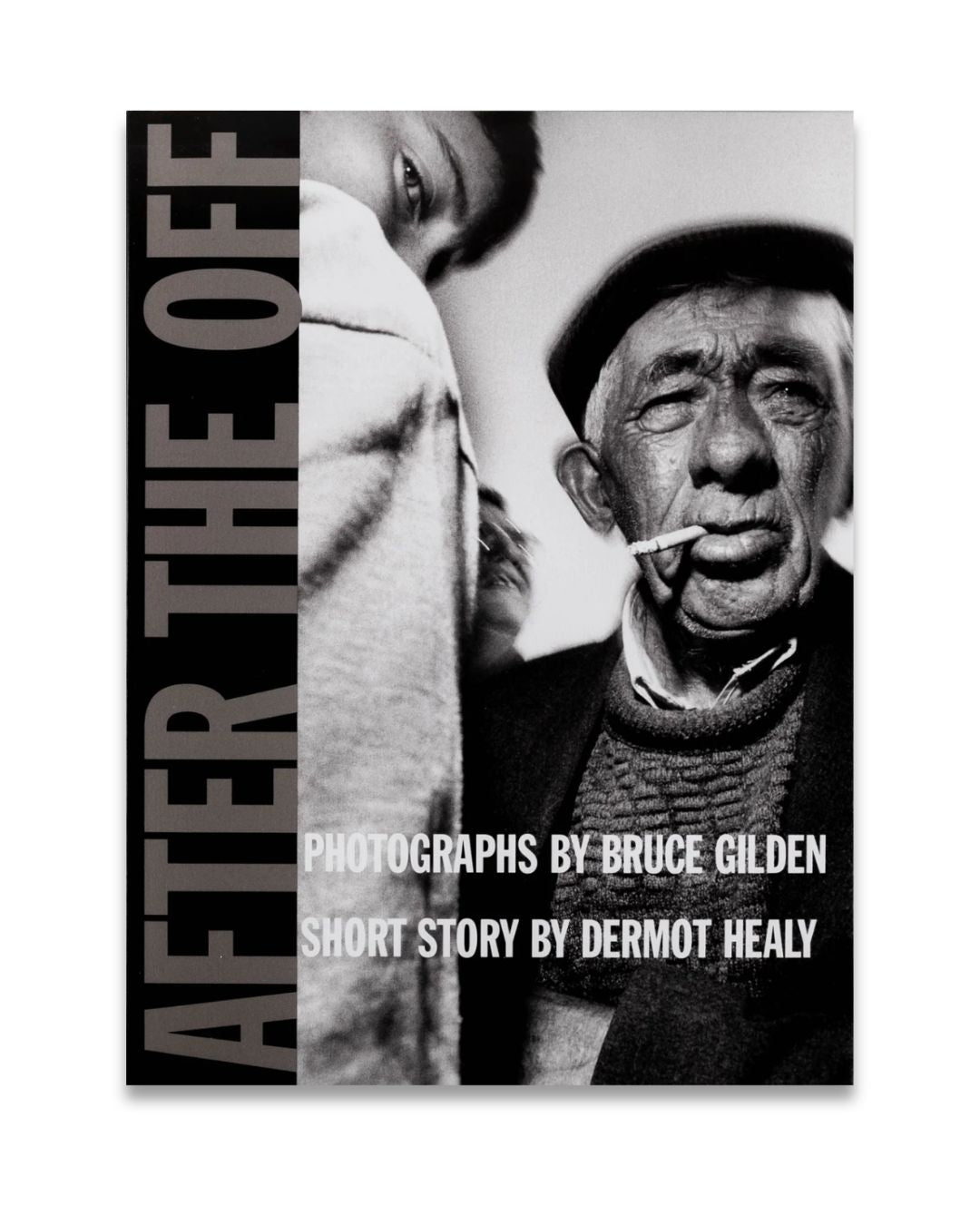 Book cover with black and white photo of a man smoking a cigarette and text about Bruce Gilden and Dermot Healy.
