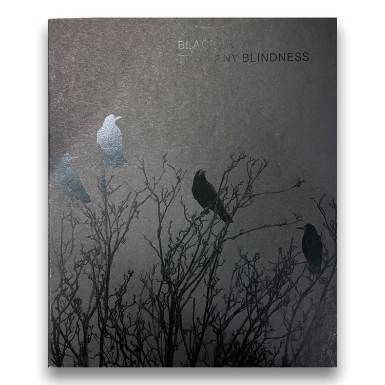 Blacker Than Any Blindness, Michael Durand (signed and numbered)