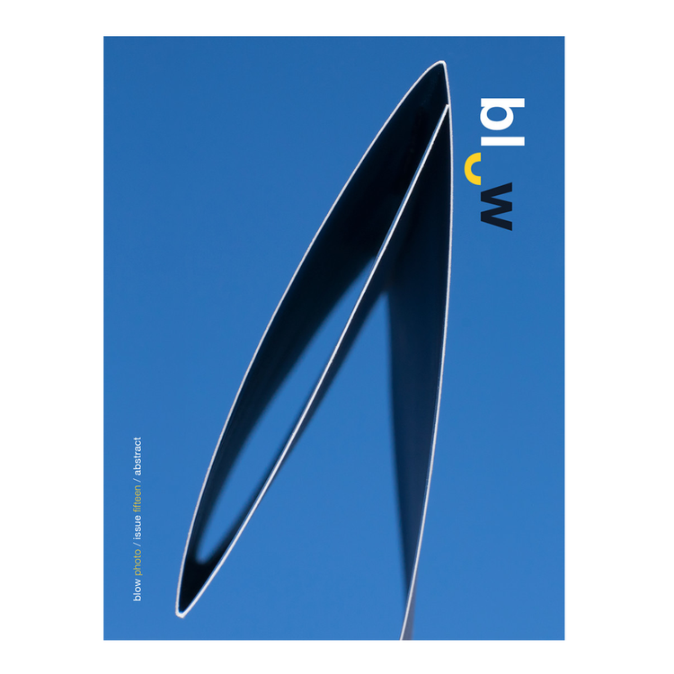 BLOW Photo Magazine Issue 15: Abstract