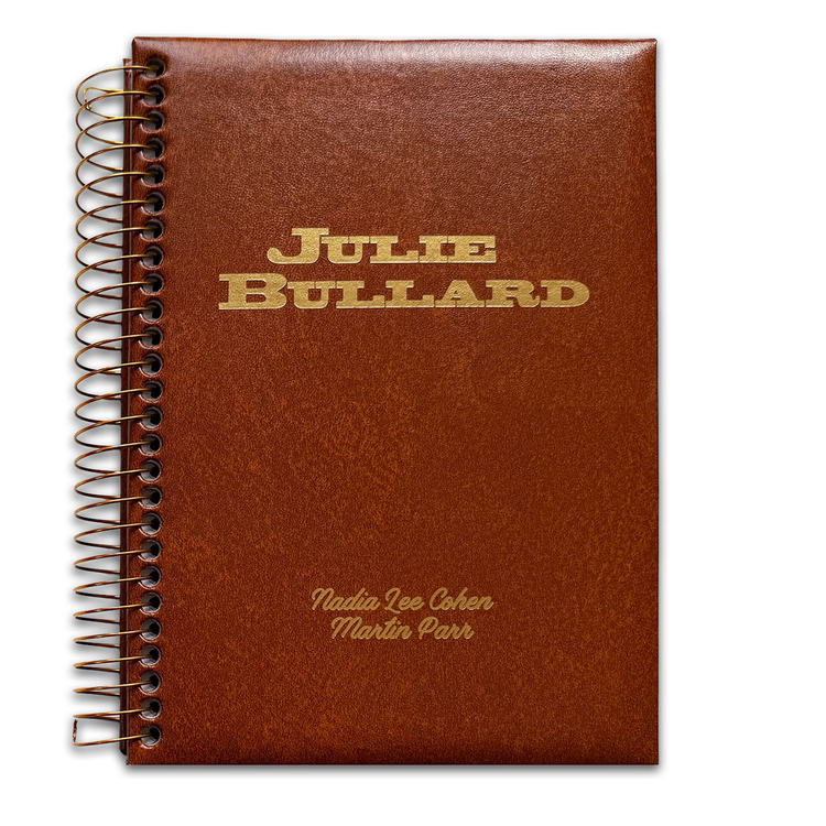 JULIE BULLARD, Nadia Lee Cohen & Martin Parr