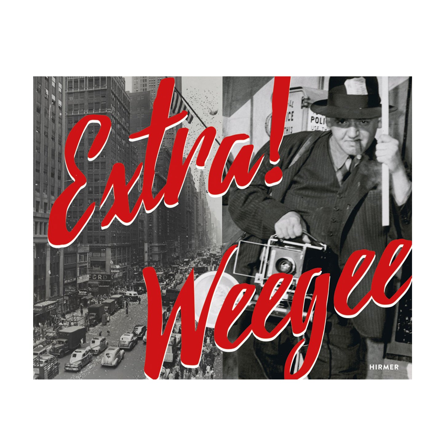 Extra! Weegee by Daniel Blau Photo Museum Ireland