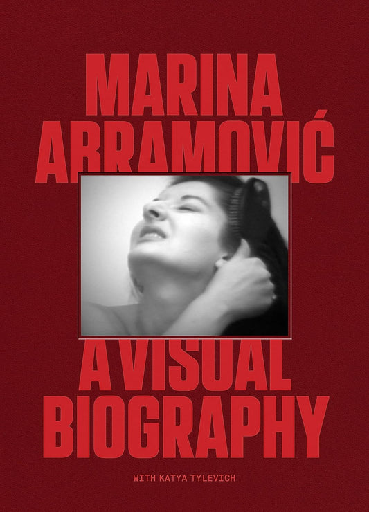Marina Abramović: A Visual Biography with Katya Tylevich