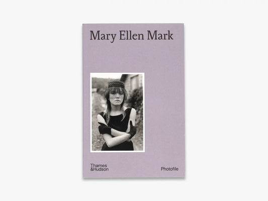 Mary Ellen Mark Photofile