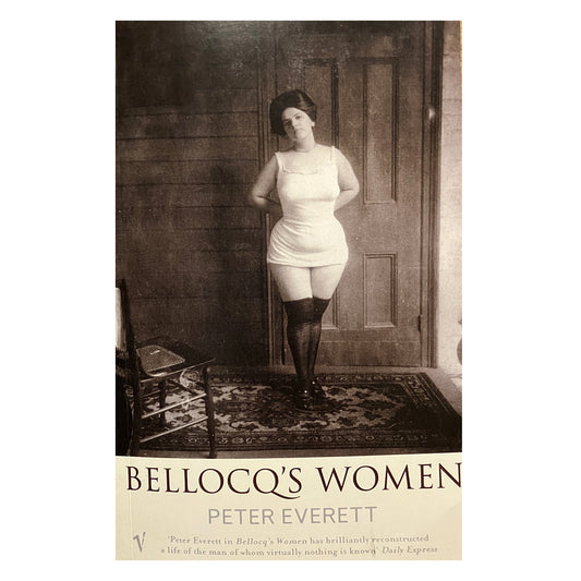 Bellocq's Women by Peter Everett