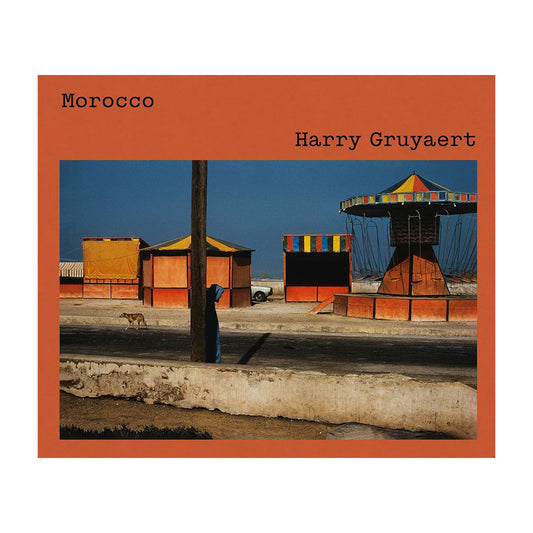 Harry Gruyaert: Morocco