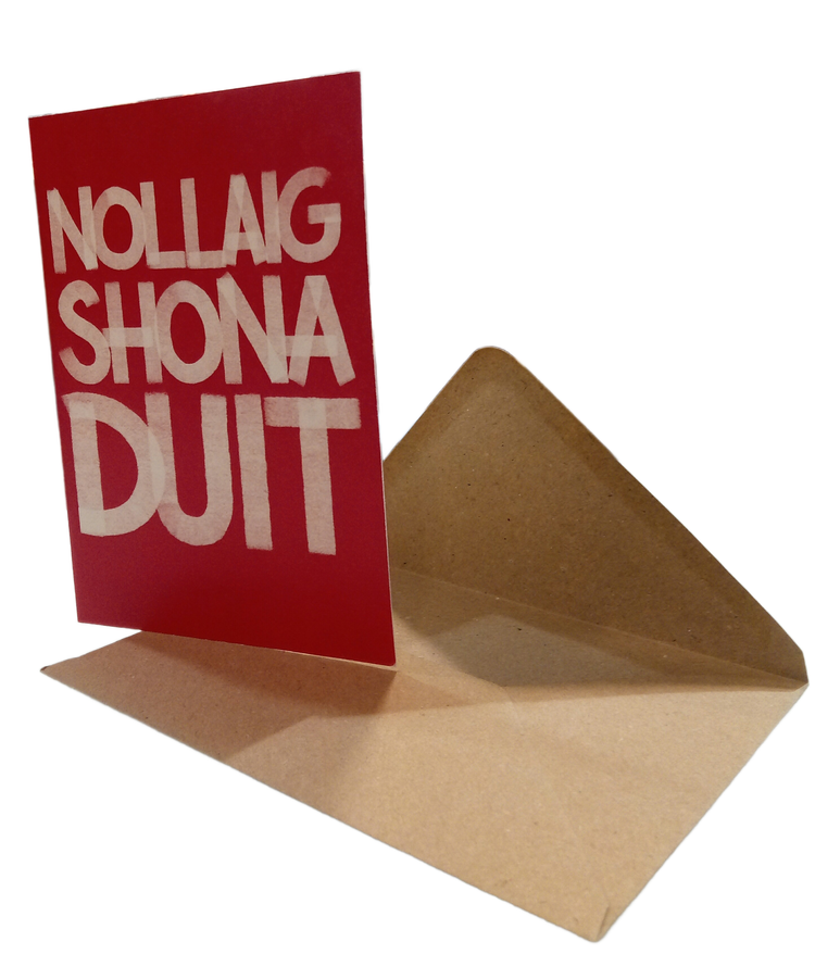 Nollaig Shona Duit Card by Holly Pereira