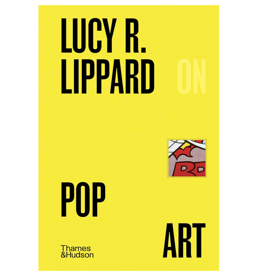 Lucy R. Lippard on Pop Art: (Pocket Perspectives)