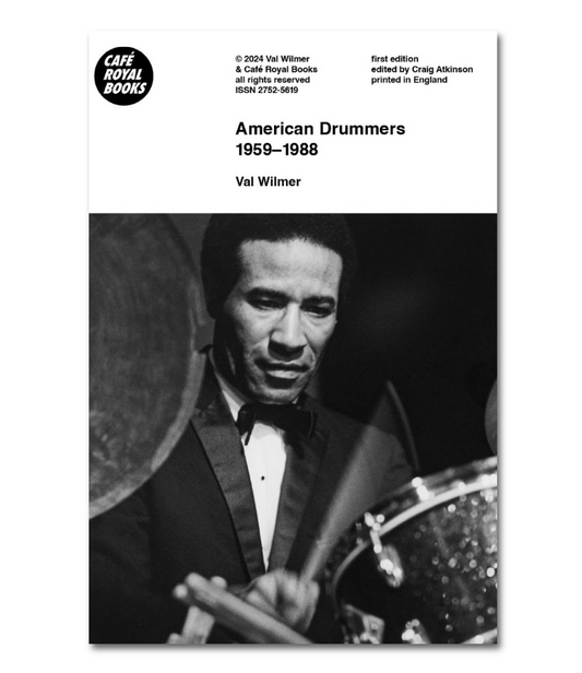 Val Wilmer — American Drummers 1959–1988