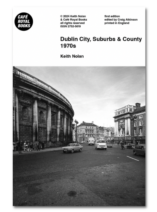 Dublin City, Suburbs & County 1970s by Keith Nolan