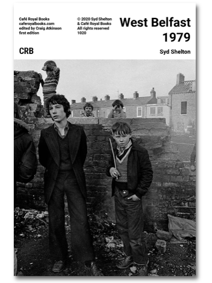 West Belfast 1979 by Syd Shelton