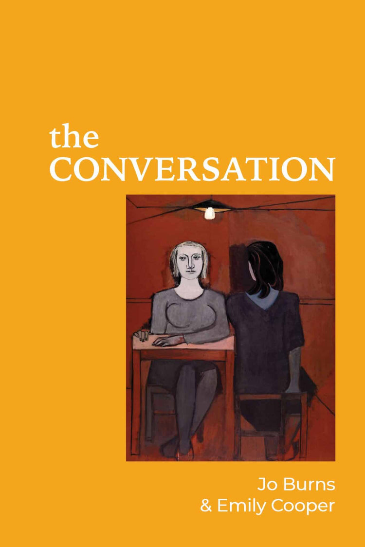 the Conversation by Jo Burns and Emily Cooper