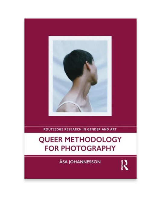 Queer Methodology for Photography, Åsa Johannesson