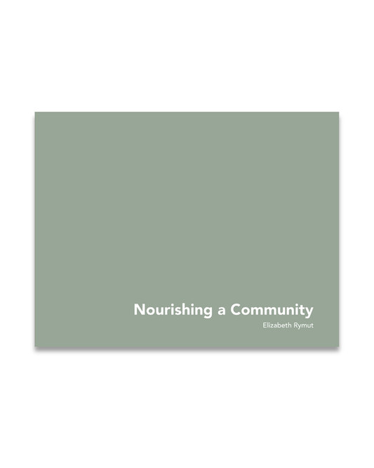 Nourishing a Community, Elizabeth Rymut