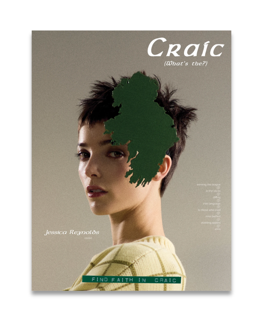 Craic Magazine, Issue Four: Find Faith in Craic