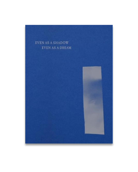 Even as a Shadow, Even as a Dream, Chloé Zhao, Jessie Buckley, and Agata Gryzbowska (Copy)