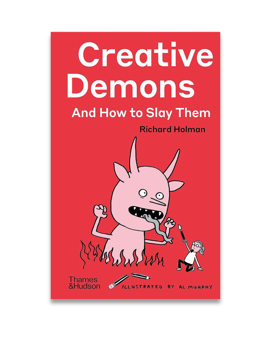 Signed Copy of Creative Demons and How to Slay Them by Richard Holman