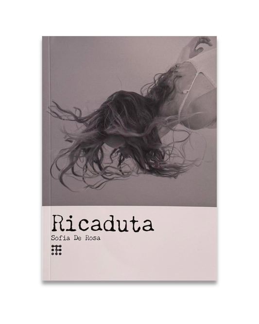 RICADUTA, Sofia de Rosa (Signed First Edition)