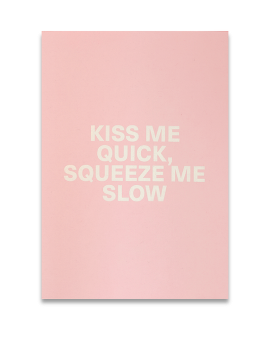 Kiss Me Quick, Squeeze Me Slow, Marcus Haslam (Signed A6 Postcard Photobook)