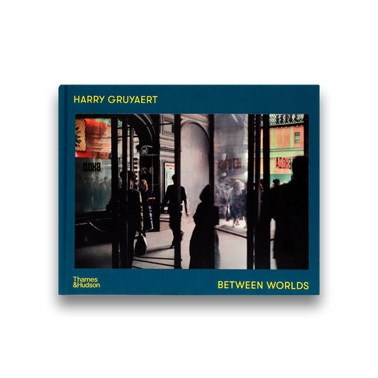 Harry Gruyaert: Between Worlds