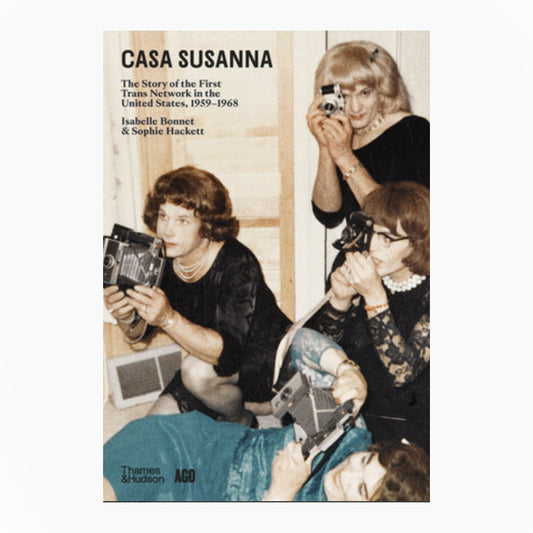 Casa Susanna The Story of the First Trans Network in the United States, 1959-1968 Photo Museum Ireland