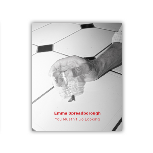 You Mustn't Go Looking - Exhibition Catalogue