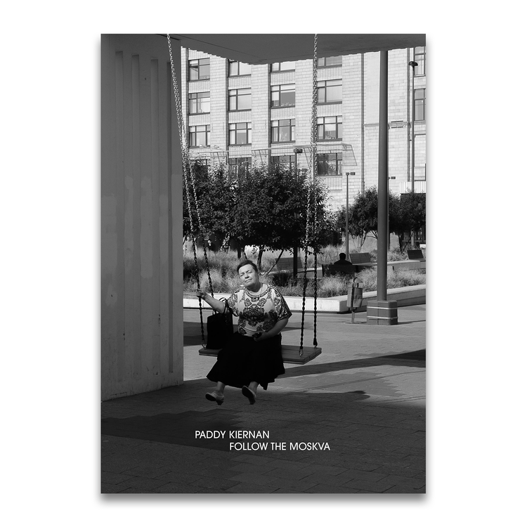 FOLLOW THE MOSKVA, Paddy Kiernan
