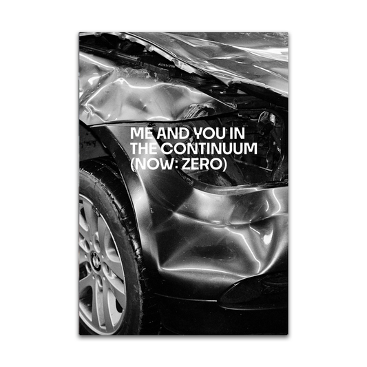 Me and You in The Continuum (Now: Zero), Brian Teeling & Dorje de Burgh