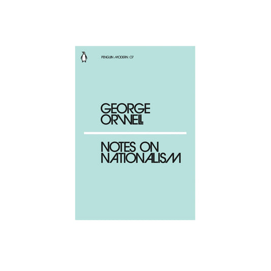 Notes on Nationalism by George Orwell