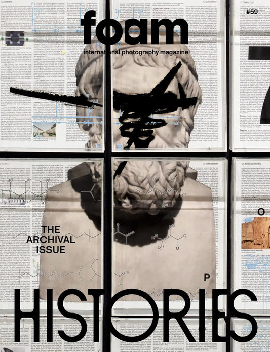 Foam Magazine #59: Histories (The Archival Issue)