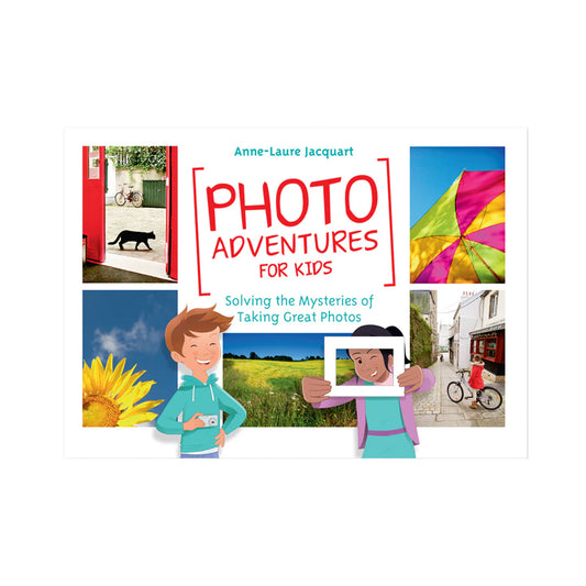 Photo Adventures For Kids by Anne-Laure Jacquart