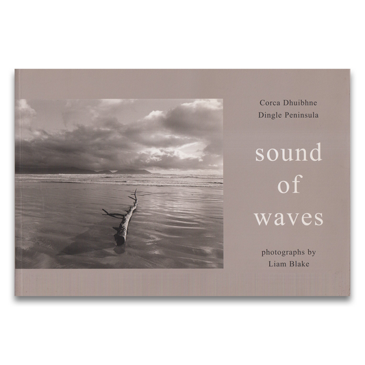 Sound of Waves: Dingle Peninsula, Liam Blake