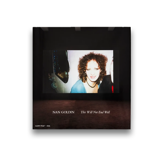 This Will Not End Well by Nan Goldin