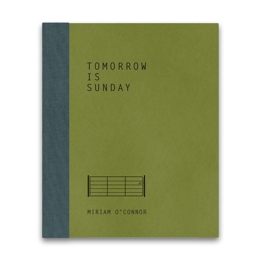 Tomorrow is Sunday by Miriam O'Connor