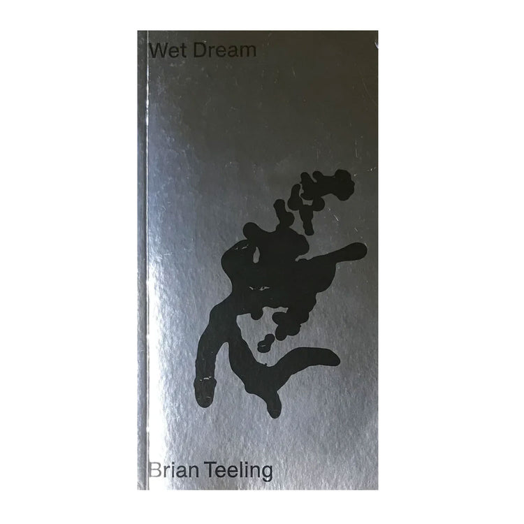 Wet Dream by Brian Teeling (Signed copy)