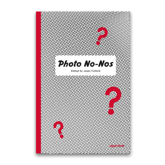 Photo No-Nos by James Fulford