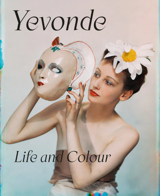 Yevonde. Life and Colour by Clare Freestone. Photo Museum Ireland