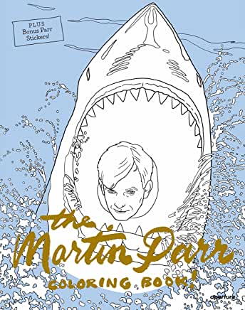 The Martin Parr Coloring Book by Jane Mount