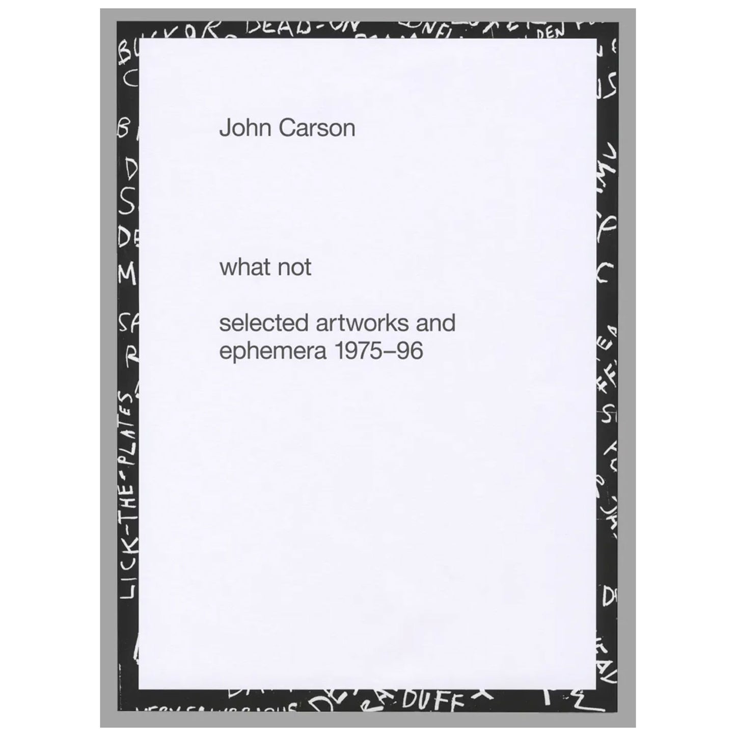 What not – selected artworks and ephemera 1975–96 by John Carson. Photo Museum Ireland.