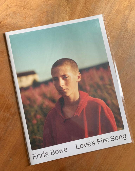 Love's Fire Song by Enda Bowe