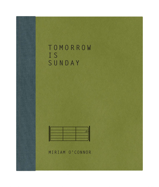Tomorrow is Sunday by Miriam O'Connor