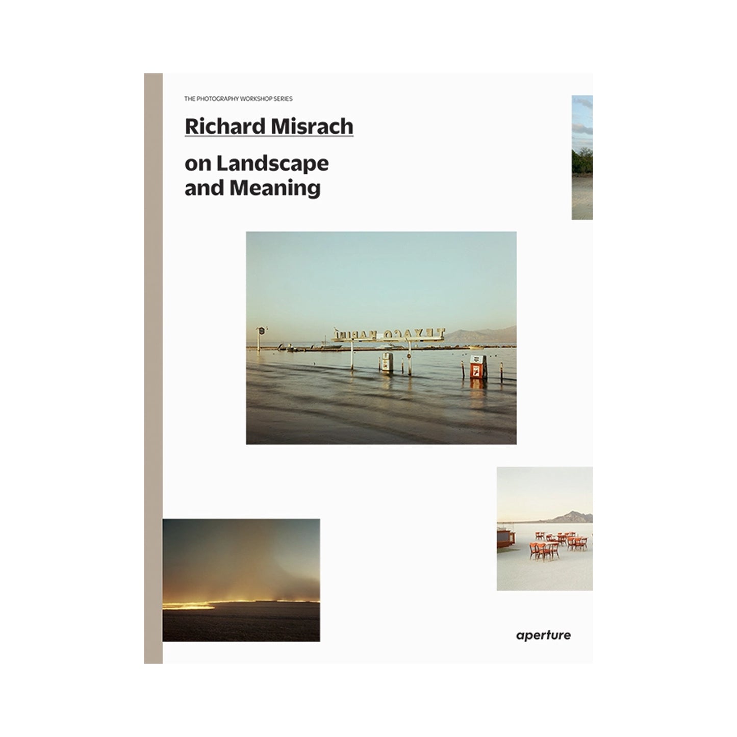 Richard Misrach on Landscape and Meaning. Aperture. Photo Museum Ireland.