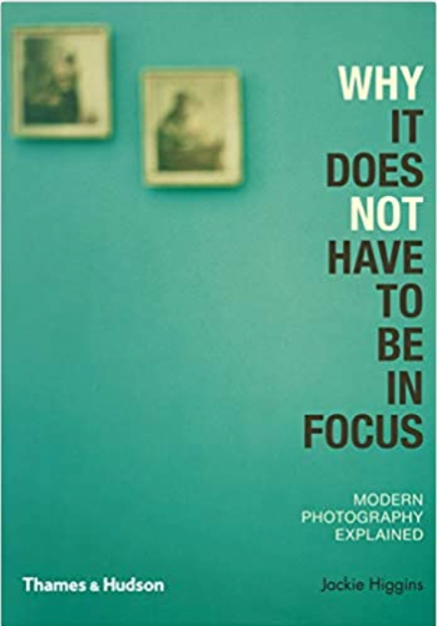 Why It Does Not Have To Be In Focus by Jackie Higgins