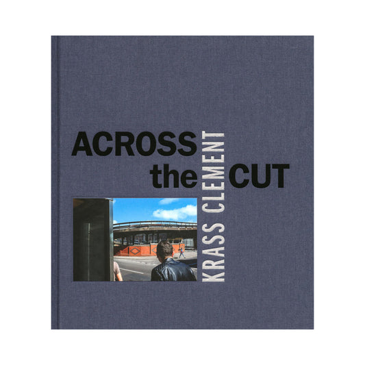 Across the Cut by Krass Clement