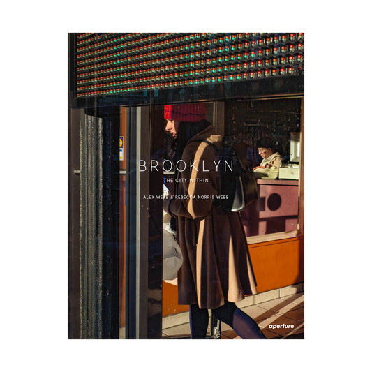 Brooklyn: The City Within by Alex Webb and Rebecca Norris Webb