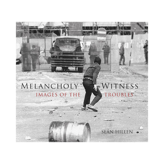 Melancholy Witness, Seán Hillen