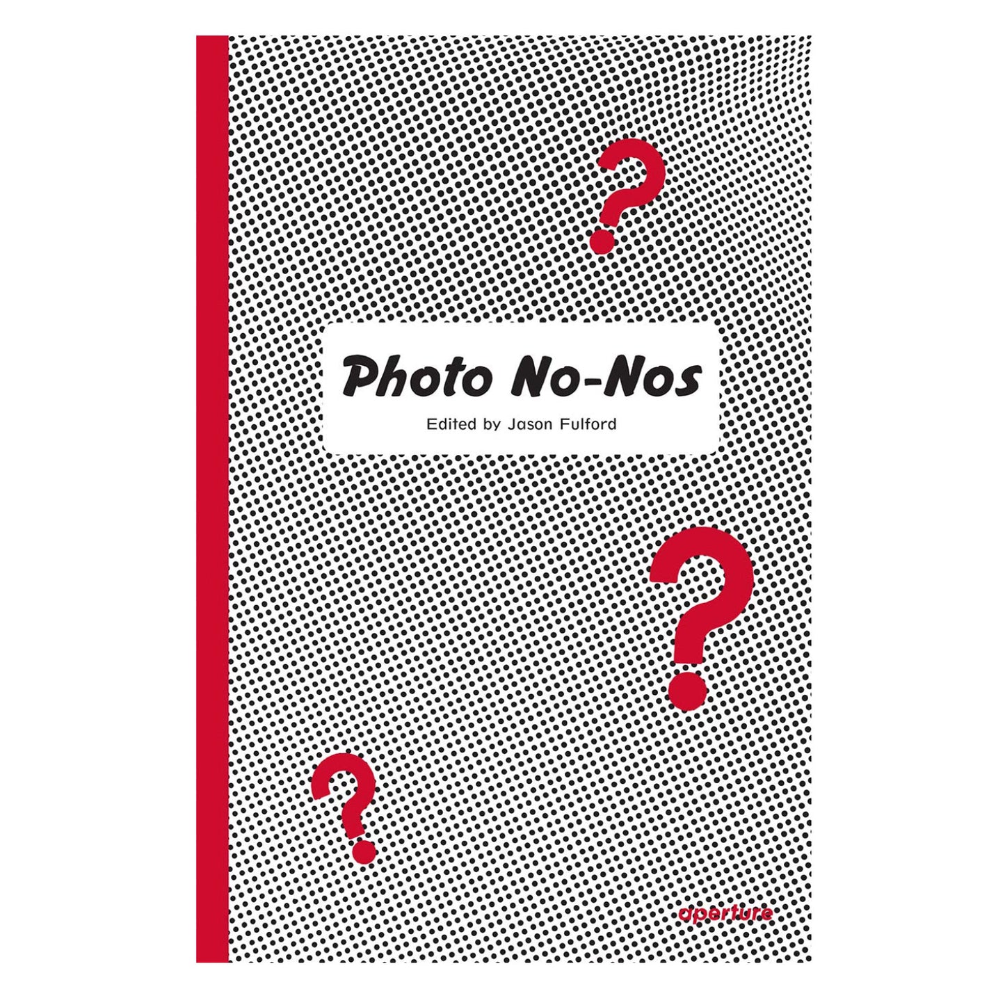 Photo No-Nos by James Fulford